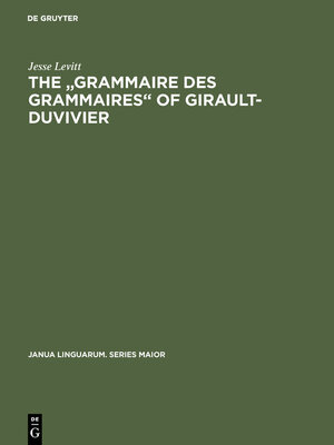 cover image of The "Grammaire des grammaires" of Girault-Duvivier